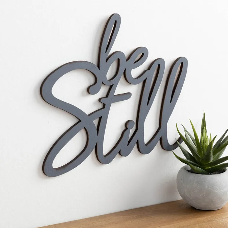 Be Still Wood Hanging Plaque