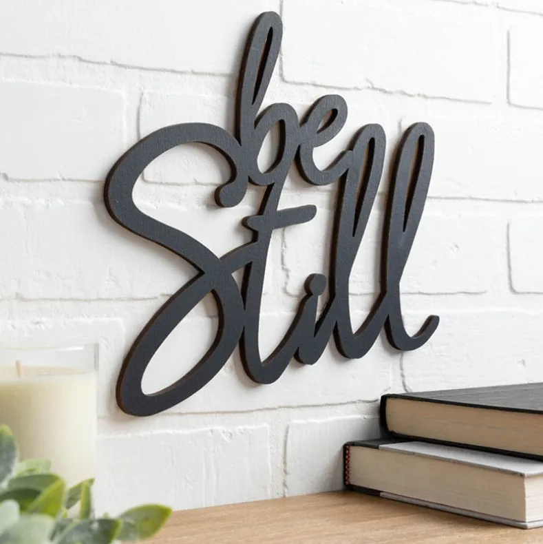 Be Still Wood Hanging Plaque