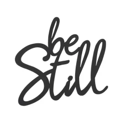 Be Still Wood Hanging Plaque