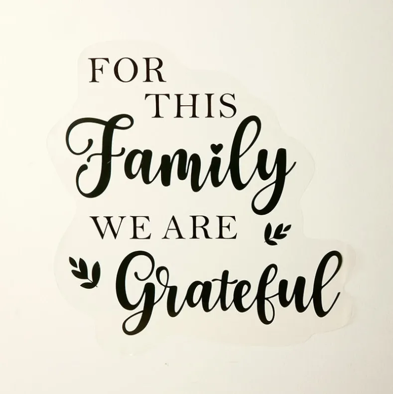 For This Family We Are Grateful - Wall Decal