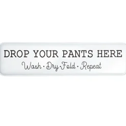 Humorous Household Metal Signs - Bathroom, Laundry, or Mudroom