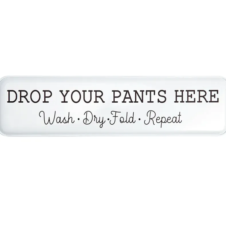Humorous Household Metal Signs - Bathroom, Laundry, or Mudroom