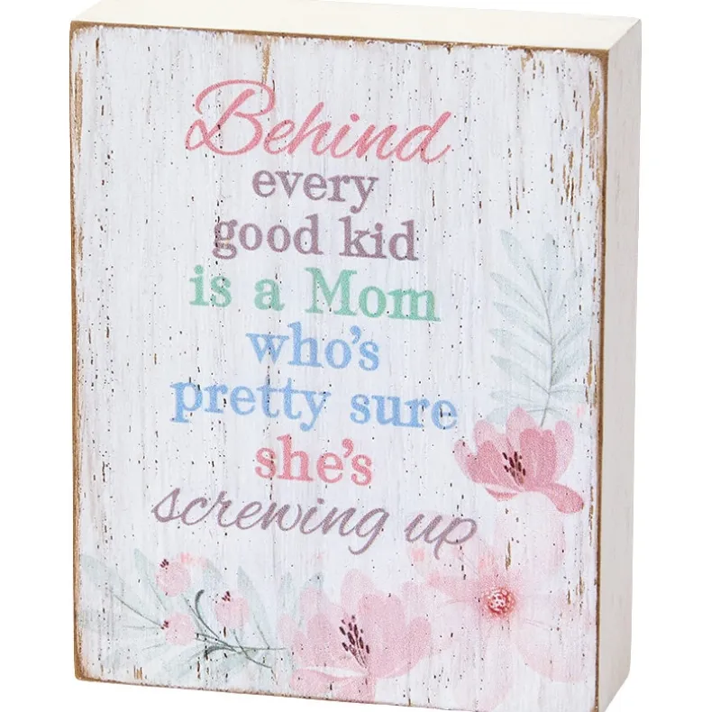 Mother's Day Floral Block Sign With Humorous Sentiment