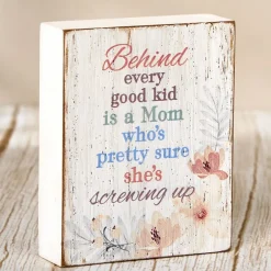 Mother's Day Floral Block Sign With Humorous Sentiment